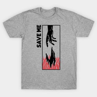save me concept design T-Shirt
